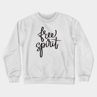 Free Spirit Crewneck Sweatshirt